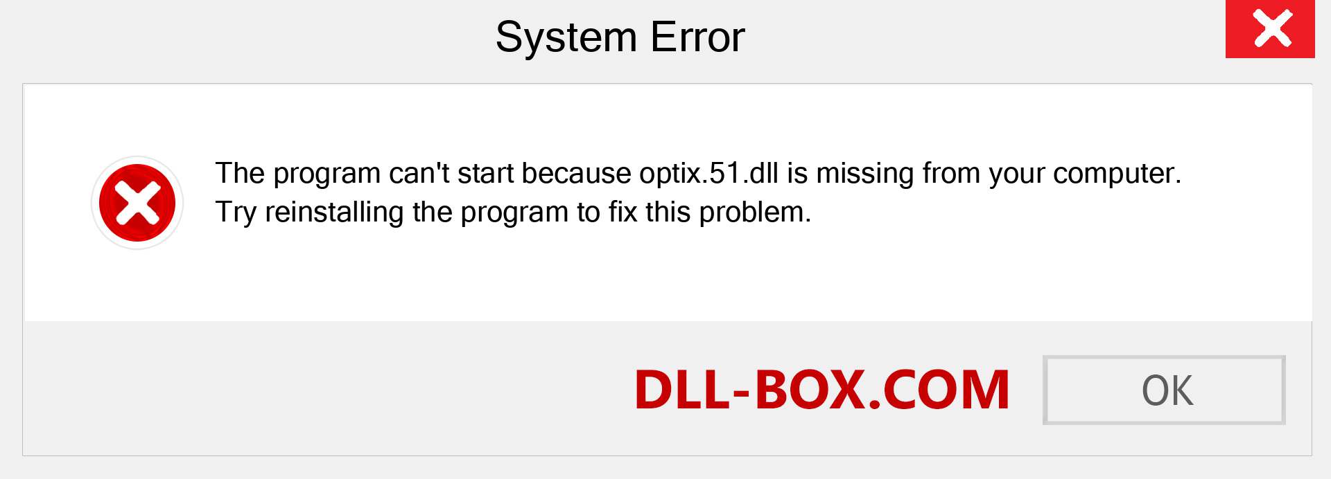  optix.51.dll file is missing?. Download for Windows 7, 8, 10 - Fix  optix.51 dll Missing Error on Windows, photos, images